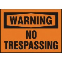 Accuform Signs MADM304VA Accuform Signs 10\" X 14\" Orange And Black Aluminum Value Admittance Sign \"Warning No Trespassing\"