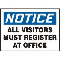 Accuform Signs MADM882VS Accuform Signs 7\" X 10\" Blue, Black And White Adhesive Vinyl Value Admittance Sign \"Notice All Visitors
