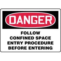 Accuform Signs MCSP012VA Accuform Signs 7\" X 10\" Red, White And Black Aluminum Value Confined Space Safety Sign \"Danger Follow C