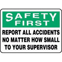 Accuform Signs MGNF984VP Accuform Signs 7\" X 10\" Green, Black And White Plastic Value Safety Incentive Sign \"Safety First Report