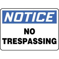 Notice No Trespassing Signs Accuform MATR806VP Safety Signs