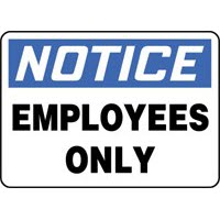 Notice Employees Only Signs Accuform MADC804VP Safety Signs