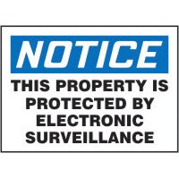 Notice This Property is Protected by Electronic Surveillance Signs Accuform MASE803VP Safety Signs