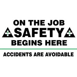 Safety Banners Accuform MBR422 \"On the Job Safety Begins Here\" Safety Banner: 4\' x 28\"