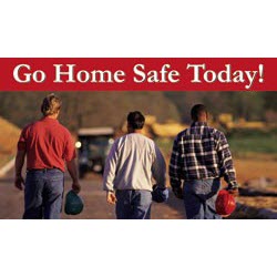 Safety Banners Accuform MBR426 \"Go Home Safe Today\" Safety Banner: 4\' x 28\"