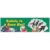 Safety Banners Accuform MBR822 \"Safety is a Sure Bet\" Safety Banner: 8\' x 28\"