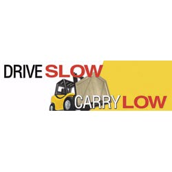 Safety Banners Accuform MBR839 "Drive Slow Carry Low" Forklift Safety Banner: 8' x 28"