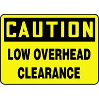 Caution Low Overhead Clearance Signs Accuform MECR606VP Safety Signs