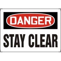 Danger Stay Clear Signs Accuform MEQM078VP Safety Signs