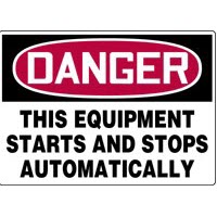 Danger This Equipment Starts and Stops Automatically Signs Accuform MEQM088VP Safety Signs