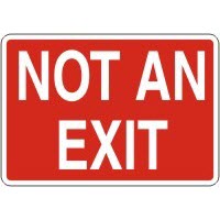 NOT AN EXIT Signs White Lettering/Red Background Accuform MEXT444VP Safety Signs