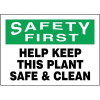 Houskeeping Signs Safety First Help Keep This Plant Safe & Clean Sign Accuform MHSK950VP Safety Signs