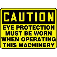 PPE Signs Caution Eye Protection Must Be Worn When Operating This Machinery Signs Accuform MPPA610VP Safety Signs