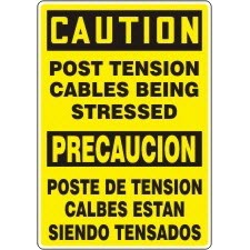 Bilingual Signs Caution Post Tension Cables Being Stressed Signs Accuform MSCR606VP Safety Signs