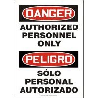 Bilingual Signs Danger Authorized Personnel Only Signs - Peligro Solo Personal Autorizado Accuform SBMADM006VP Safety Signs