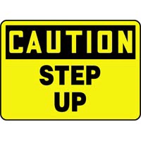 Caution Step Up Signs Accuform MSTF657VP Safety Signs
