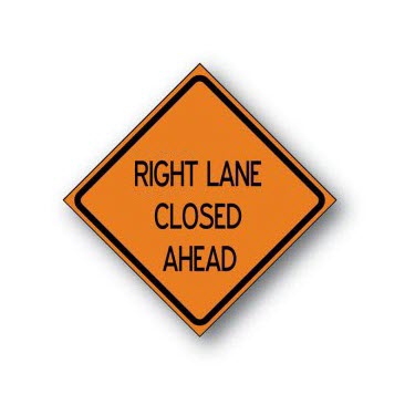 DICKE RUNR48200LCA 48\" Non-Reflective RIGHT LANE CLOSED AHEAD Solid Roll-Up Sign